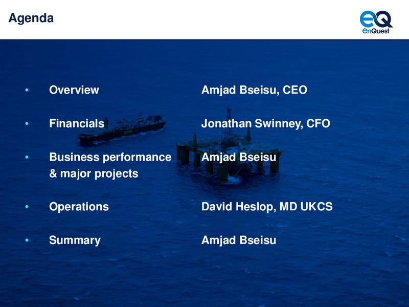 2013 EARNINGS CALL – Enquest – slide 2