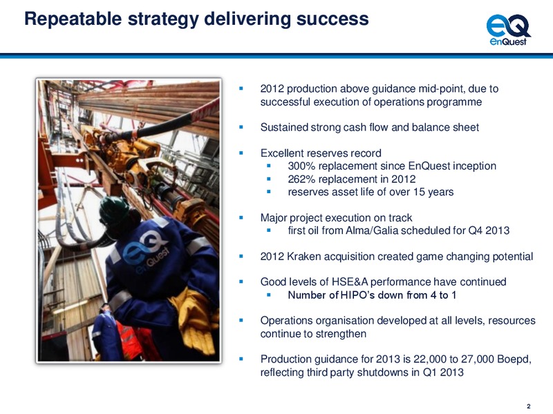 2012 EARNINGS CALL – Enquest – slide 3