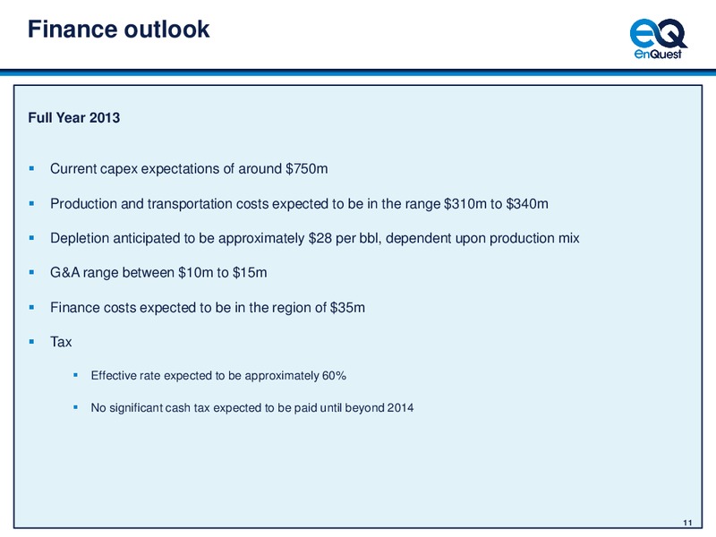 Major Project Execution On Track – Enquest – slide 12