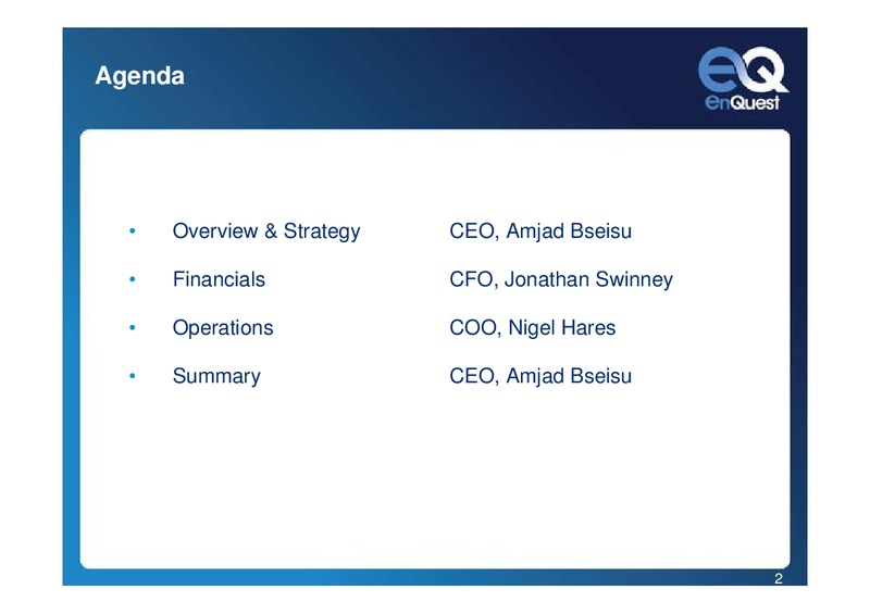 2010 EARNINGS CALL – Enquest – slide 2