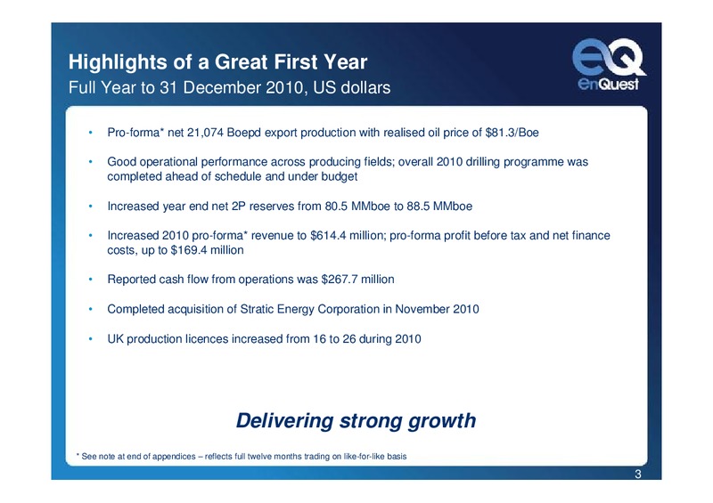2010 EARNINGS CALL – Enquest – slide 3