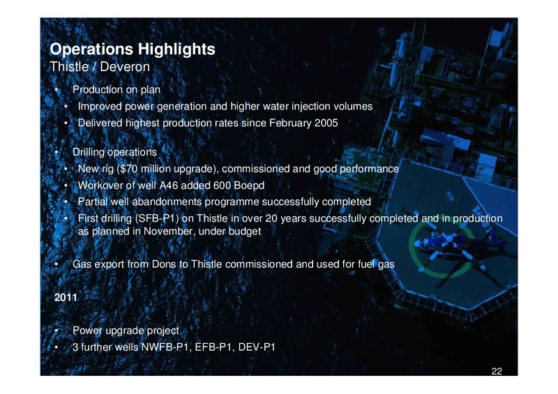 2010 EARNINGS CALL – Enquest – slide 22