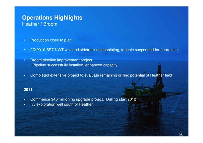 2010 EARNINGS CALL – Enquest – slide 26
