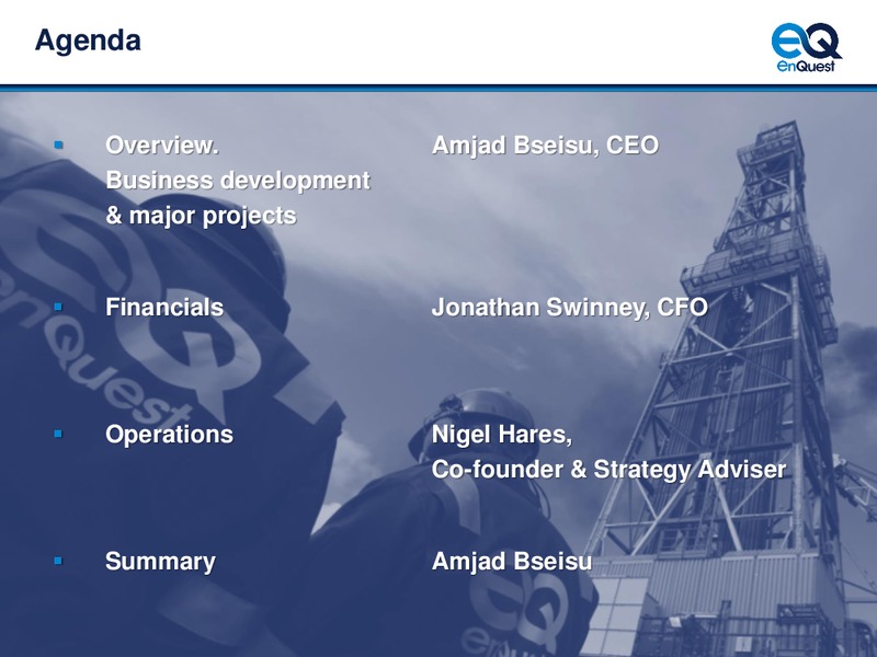 2013 Half Year Results – Enquest – slide 2