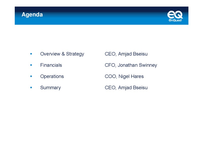 2012 HALF YEAR RESULTS STRONG CASH FLOW IN H1 2012 – Enquest – slide 2