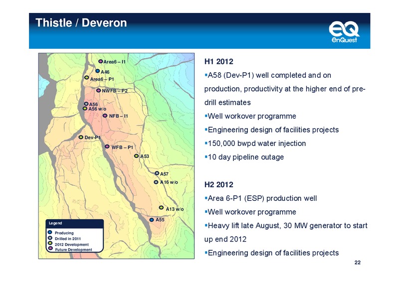 2012 HALF YEAR RESULTS STRONG CASH FLOW IN H1 2012 – Enquest – slide 23