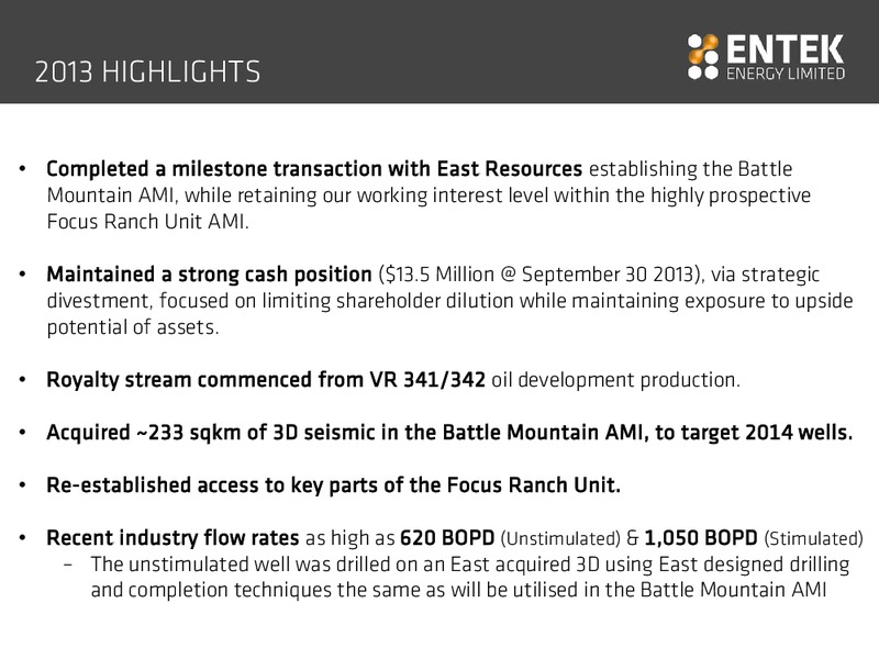 COMPANY PRESENTATION – Entek Energy Ltd. – slide 3