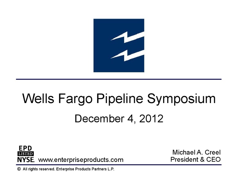 WELLS FARGO PIPELINE SYMPOSIUM – Enterprise Products Partners LP – slide 1