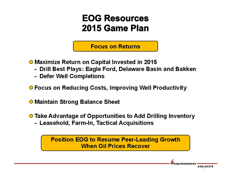 2015 ANNUAL MEETING OF STOCKHOLDERS – EOG Resources, Inc. – slide 4