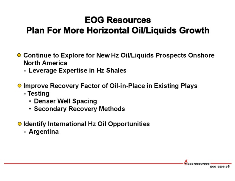 INVESTOR PRESENTATION – EOG Resources, Inc. – slide 7