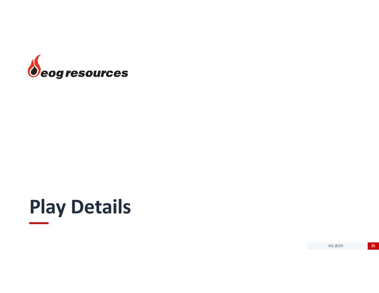 4Q 2019 Earnings Presentation – EOG Resources, Inc. – slide 33