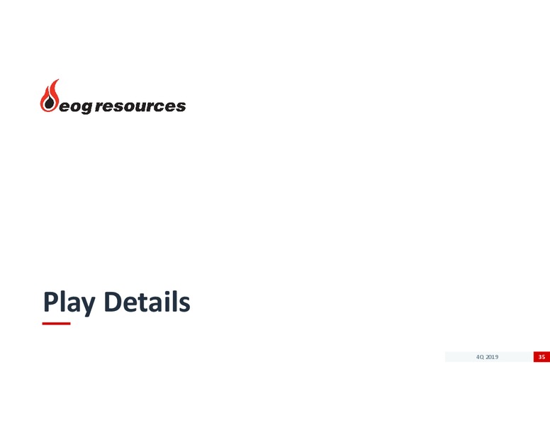4Q 2019 Earnings Presentation – EOG Resources, Inc. – slide 33