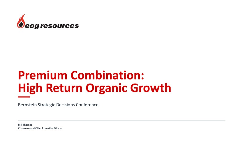 Bernstein Strategic Decisions Conference – EOG Resources, Inc. – slide 1