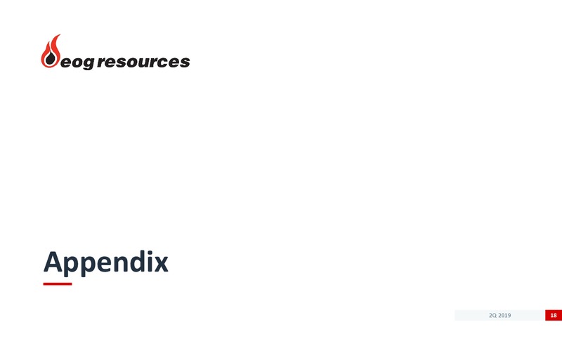 2Q 2019 Earnings Presentation – EOG Resources, Inc. – slide 17