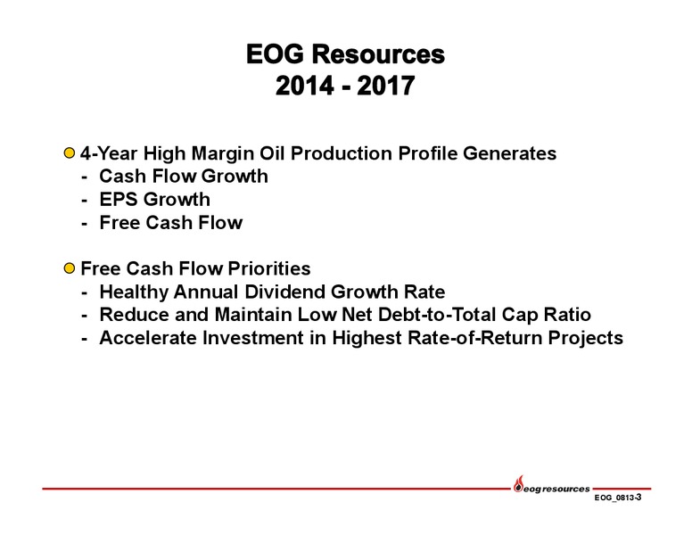 Q2 2013 Earnings Call – EOG Resources, Inc. – slide 4