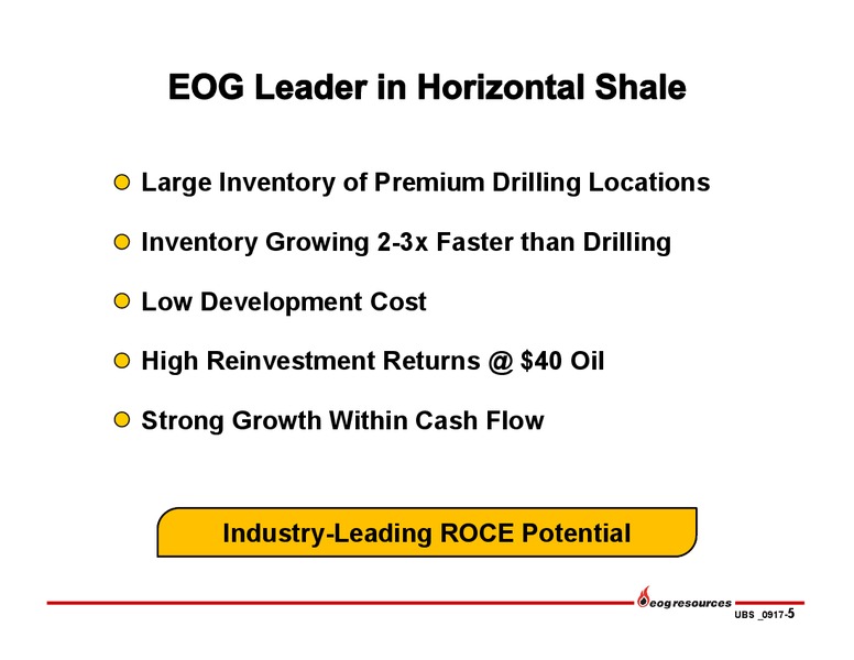 2017 UBS Bus less Tour – EOG Resources, Inc. – slide 4
