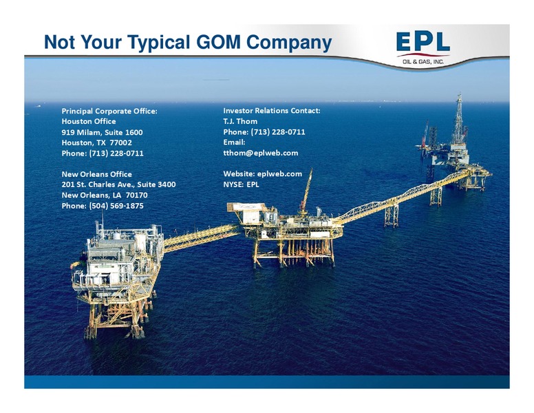 THE OIL AND SERVICES CONFERENCE 12 – EPL Oil & Gas, Inc. – slide 33