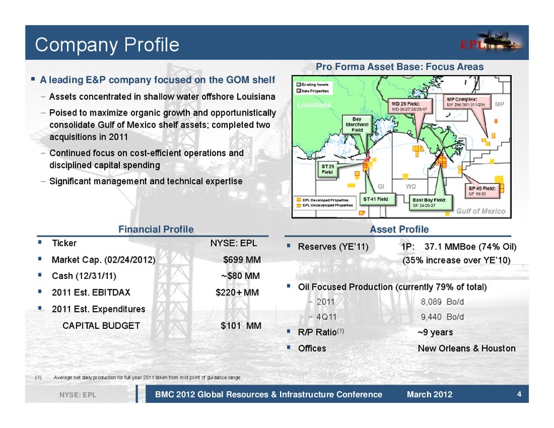 2012 Global Resources and Infrastructure Conference – EPL Oil & Gas, Inc. – slide 4