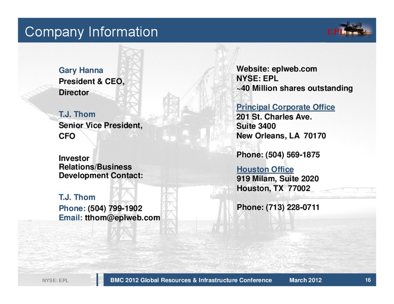 2012 Global Resources and Infrastructure Conference – EPL Oil & Gas, Inc. – slide 16
