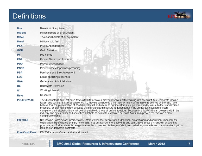 2012 Global Resources and Infrastructure Conference – EPL Oil & Gas, Inc. – slide 17