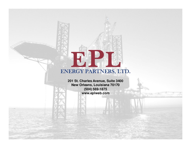 2012 Global Resources and Infrastructure Conference – EPL Oil & Gas, Inc. – slide 22