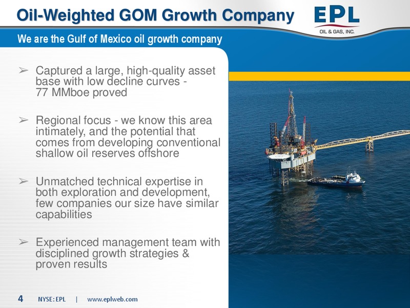 Howard Weil Conference – EPL Oil & Gas, Inc. – slide 3