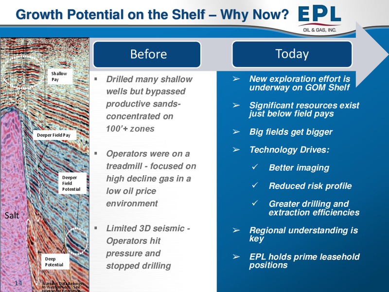 Enercoms The Oil and Gas Conference – EPL Oil & Gas, Inc. – slide 13