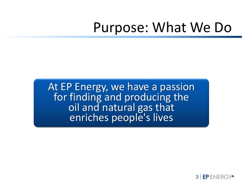 July 2012 Opertions Update – EP Energy Corp – slide 2