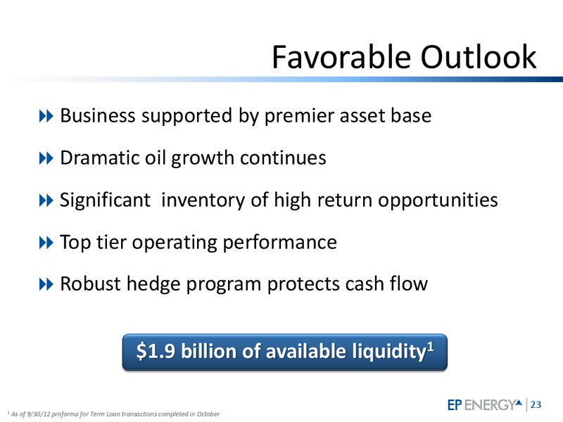 INVESTOR PRESENTATION – EP Energy Corp – slide 22