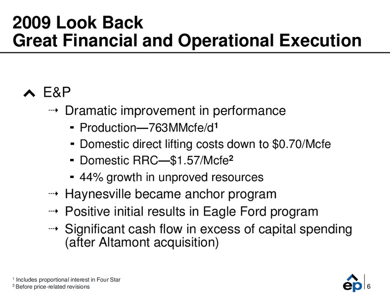 Q4 2009 Earnings Call – EP Energy Corp – slide 5
