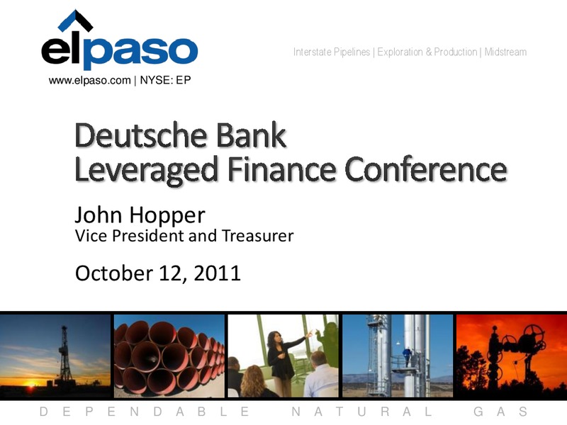 Deutsche Banks 19th Annual Leveraged Finance Conference – EP Energy Corp – slide 1