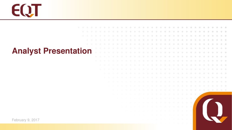 Analyst Presentation – EQT Corp – slide 1