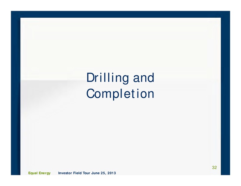 Investor Field Tour – Equal Energy Ltd. – slide 31