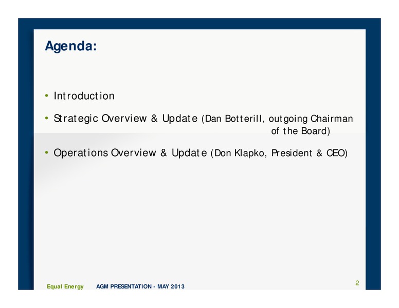 Annual and Special Meeting – Equal Energy Ltd. – slide 2