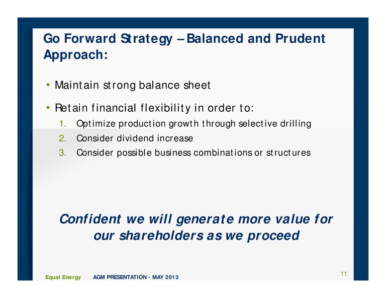Annual and Special Meeting – Equal Energy Ltd. – slide 10