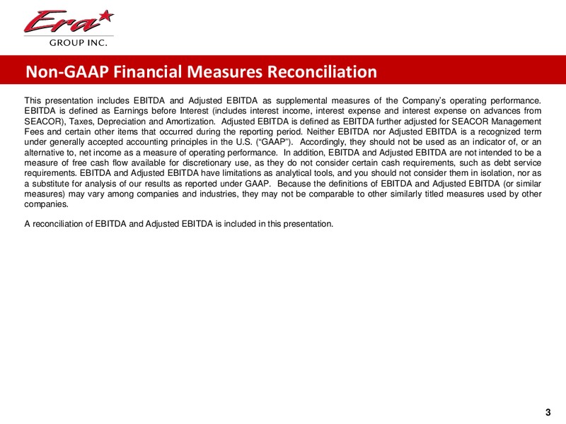 Q1 2014 EARNINGS CALL – Era Helicopters – slide 3