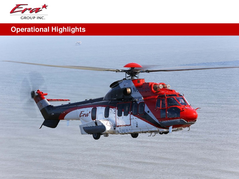 Q2 2014 EARNINGS CALL – Era Helicopters – slide 4