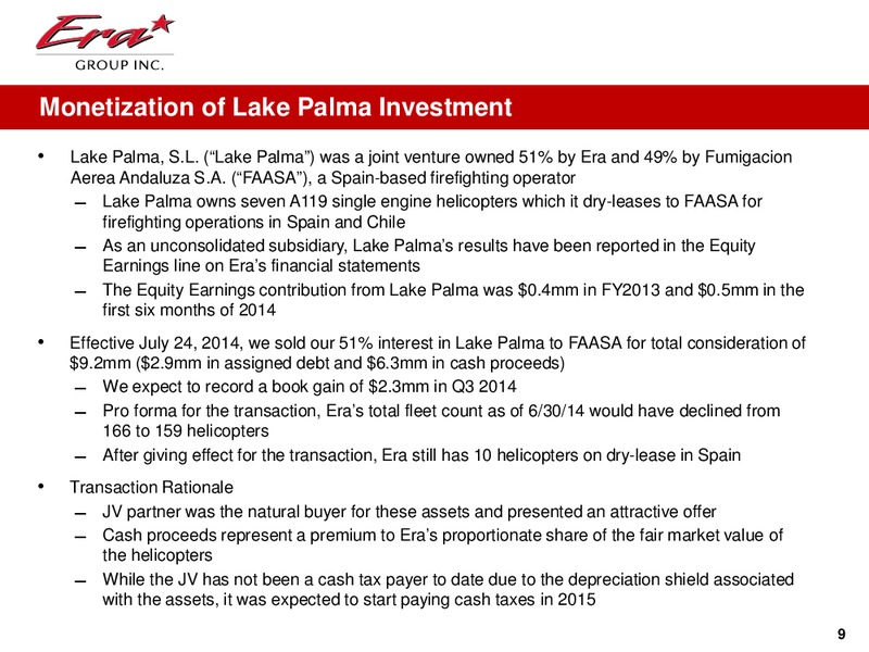Q2 2014 EARNINGS CALL – Era Helicopters – slide 9