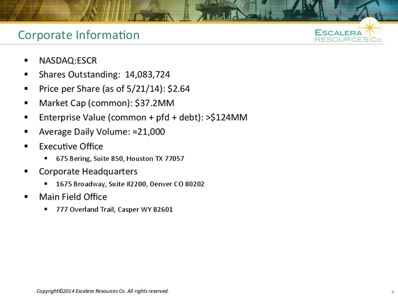 IPAA OGIS TORONTO – Escalera Resources Co. – slide 3