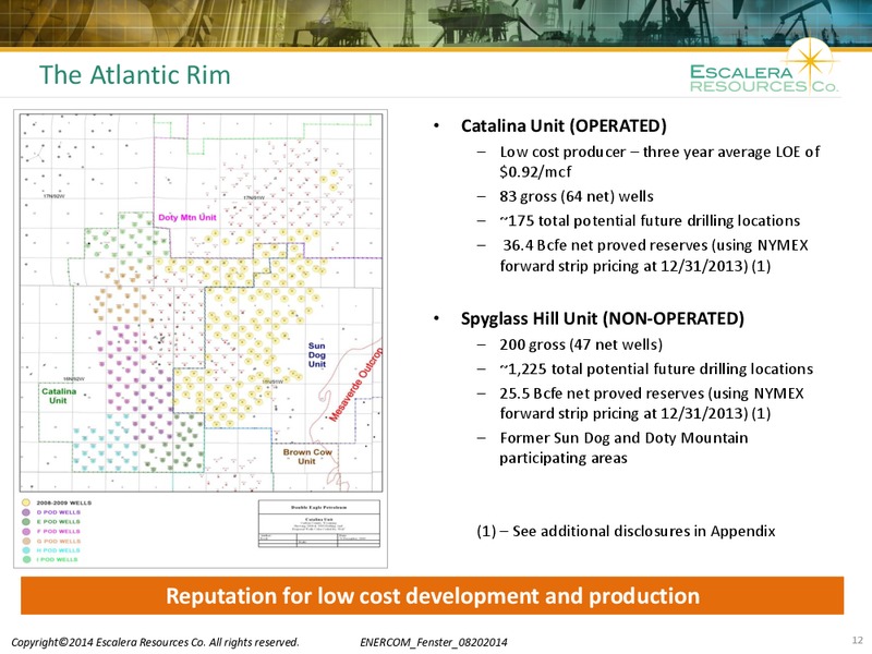 ENERCOM: THE OIL & GAS CONFERENCE – Escalera Resources Co. – slide 11