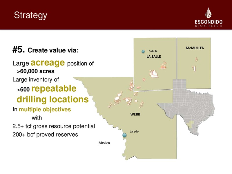 DUG EAGLE FORD CONFERENCE – Escondido Resources Ii, Llc – slide 13