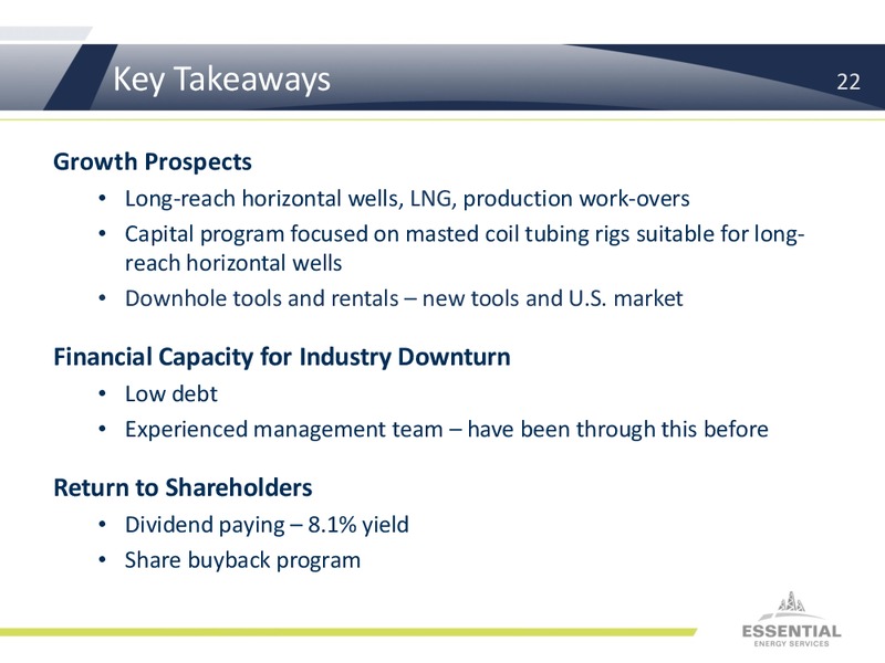 Investor Presentation – Essential Energy Services – slide 21