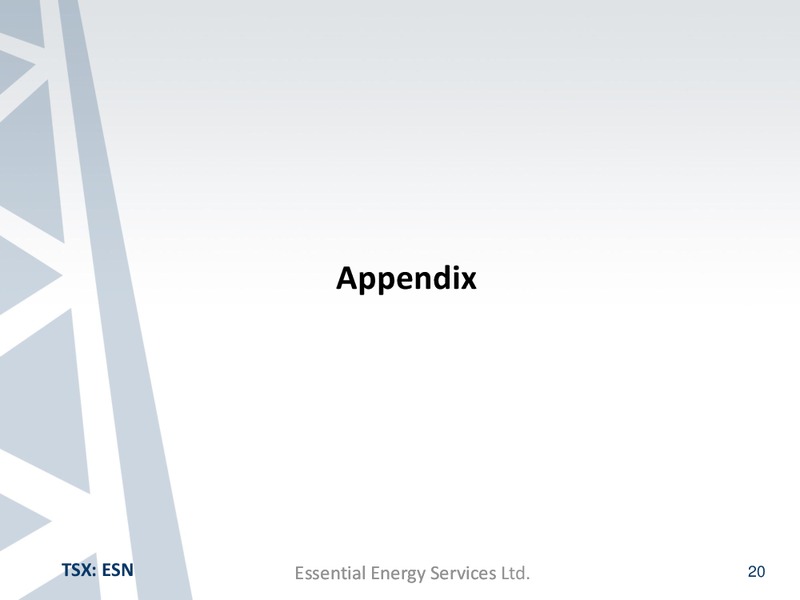 JANUARY 2013 INVESTOR PRESENTATION – Essential Energy Services – slide 19