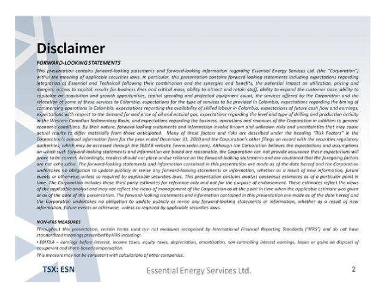 EURO PACIFIC CAPITAL FIRST ANNUAL GLOBAL INVESTMENT CONFERENCE – Essential Energy Services – slide 2