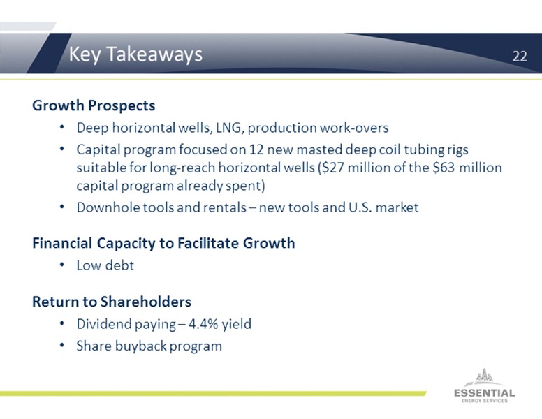 PETERS & CO ENERGY CONFERENCE – Essential Energy Services – slide 22