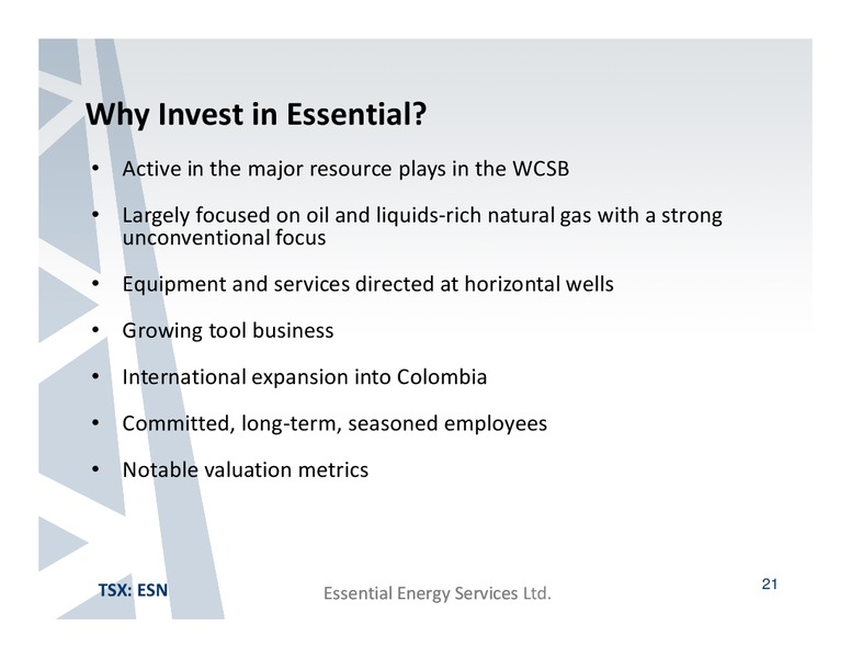 PETERS & CO NORTH AMERICAN OIL AND GAS CONFERENCE – Essential Energy Services – slide 20