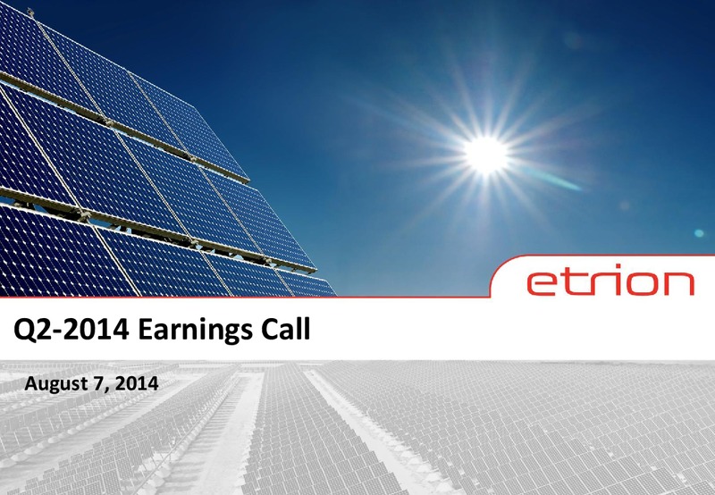 Q2 2014 Earnings Call – Etrion Corporation – slide 1