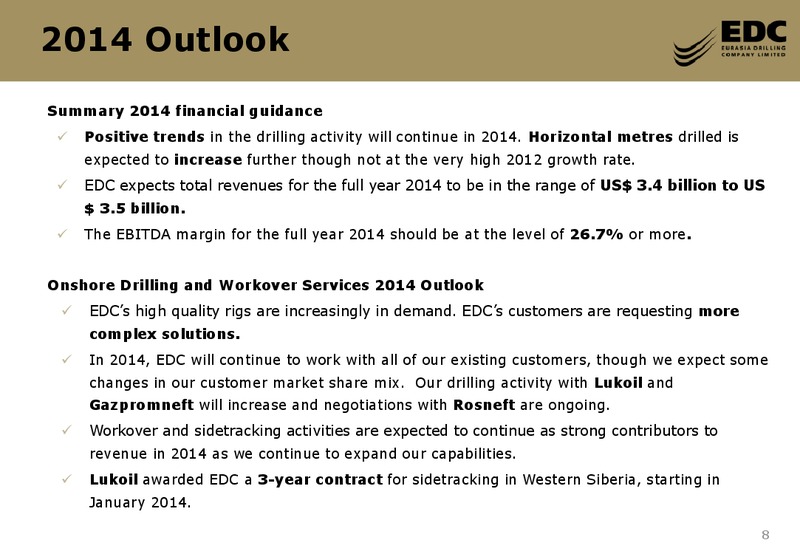 UBS RUSSIA AND CIS 1   1 CONFERENCE – Eurasia Drilling Company Limited – slide 7