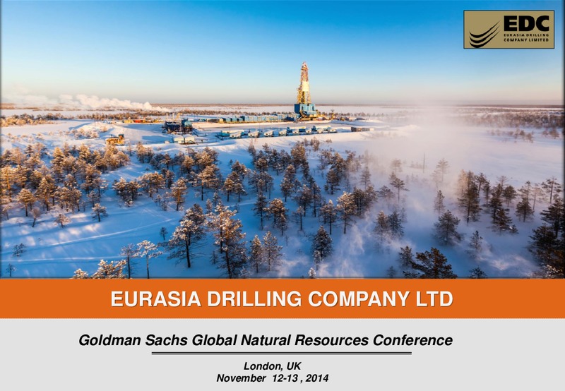 Goldman Sachs Global Natural Resources Conference – Eurasia Drilling Company Limited – slide 1