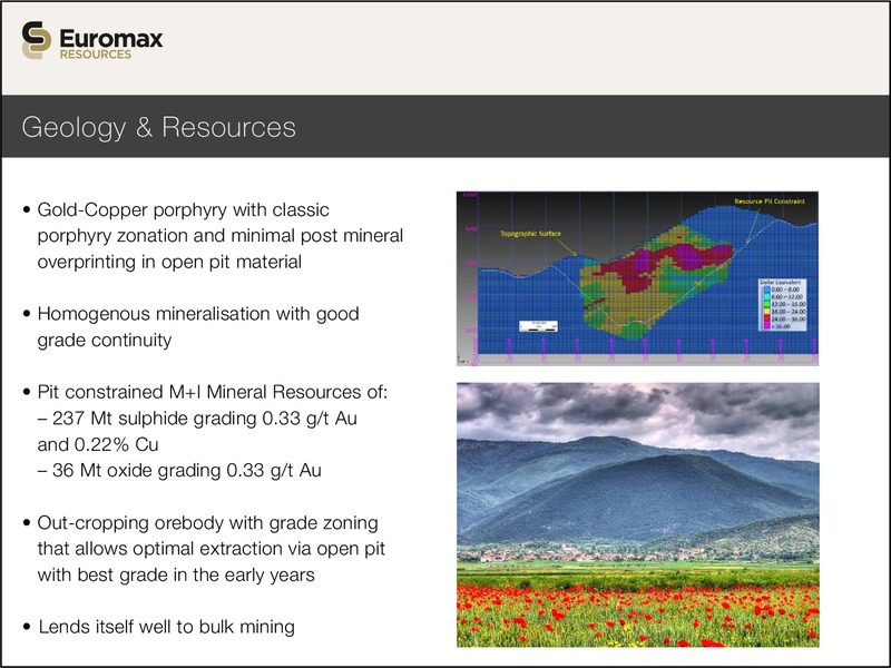 INVESTOR PRESENTATION – Euromax Resources Ltd. – slide 11